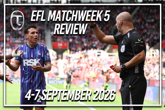 EFL Matchweek 5 Round-Up: Things You Might've Missed